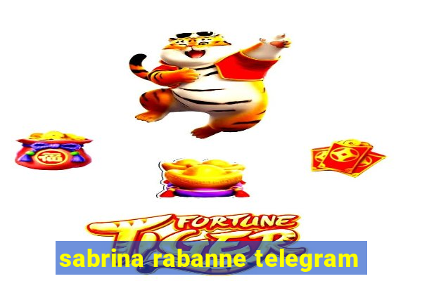 sabrina rabanne telegram